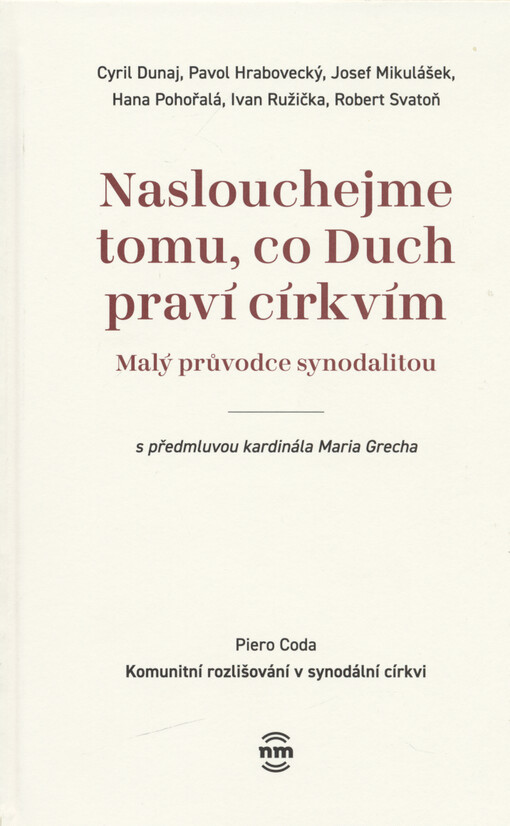 Naslouchejme tomu, co Duch praví církvím : malý průvodce synodalitou