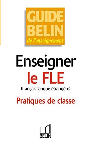 Enseigner le FLE (français langue étrangère)