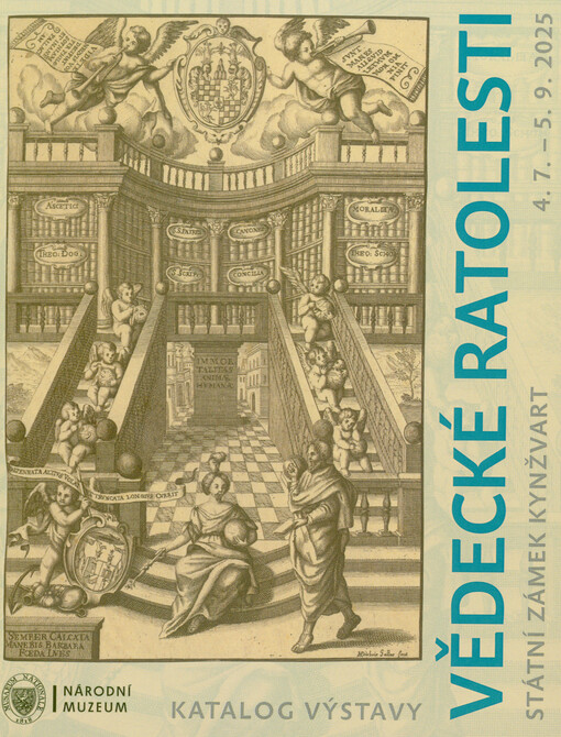 Vědecké ratolesti v českých knihovnách : katalog výstavy : Státní zámek Kynžvart 4.7.-5.9.2025