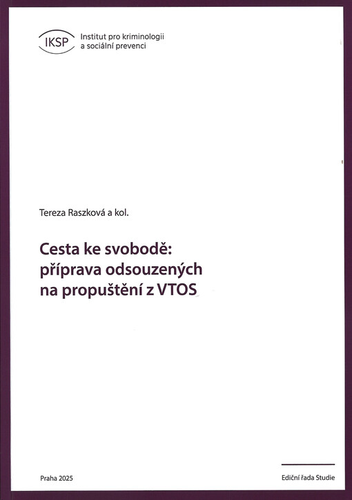 Cesta ke svobodě : příprava odsouzených na propuštění z VTOS