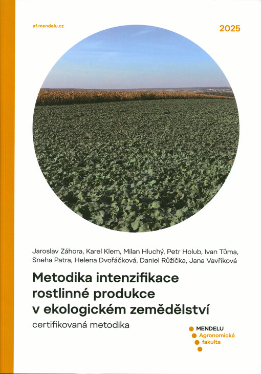 Metodika intenzifikace rostlinné produkce v ekologickém zemědělství : certifikovaná metodika