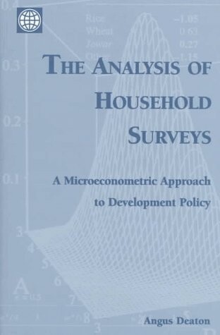 The Analysis of household surveys : a microeconometric approach to development policy
