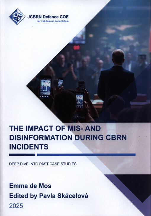 The impact of mis- and disinformation during CBRN incidents : deep dive into past case studies