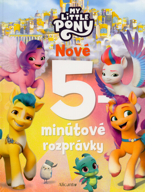 My Little Pony : nové 5-minútové rozprávky