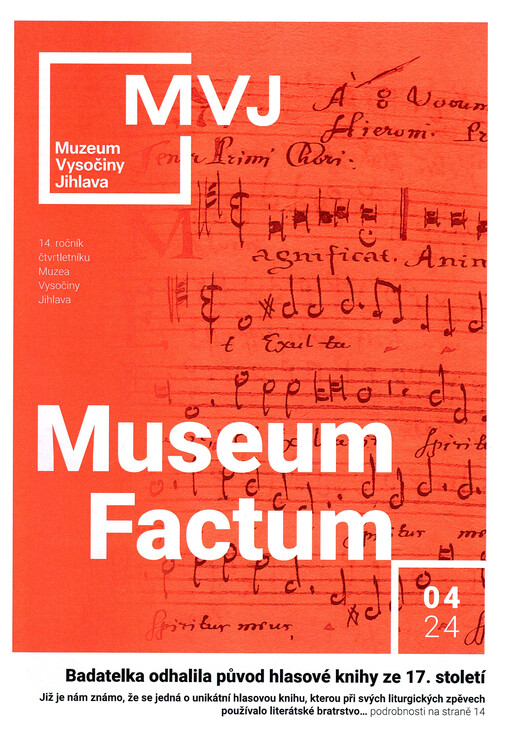 Museum factum :čtvrtletník Muzea Vysočiny Jihlava