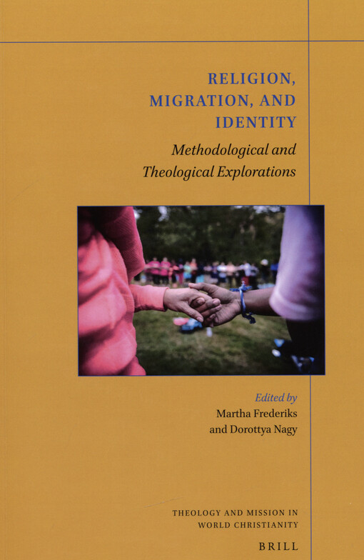 Religion, migration and identity : methodological and theological explorations