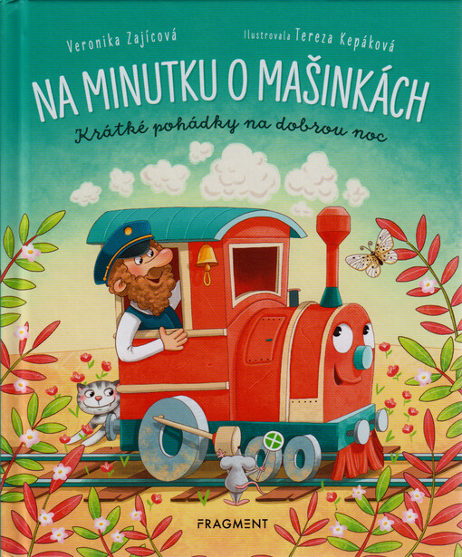 Na minutku o mašinkách : krátké pohádky na dobrou noc