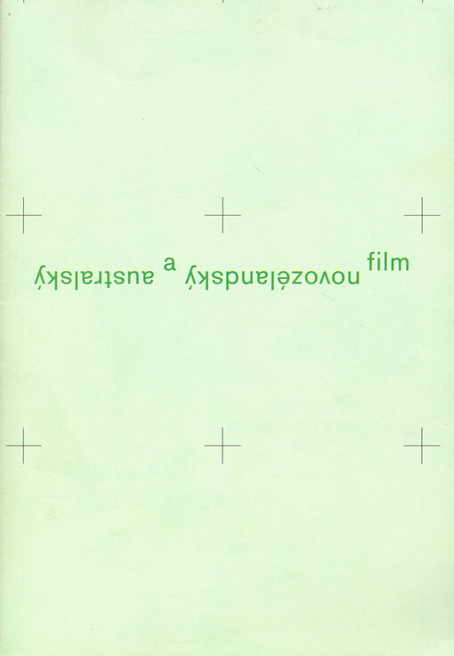 Australský a novozélandský film : sborník textů k cyklu 28. Letní filmové školy v Uherském Hradišti 2002