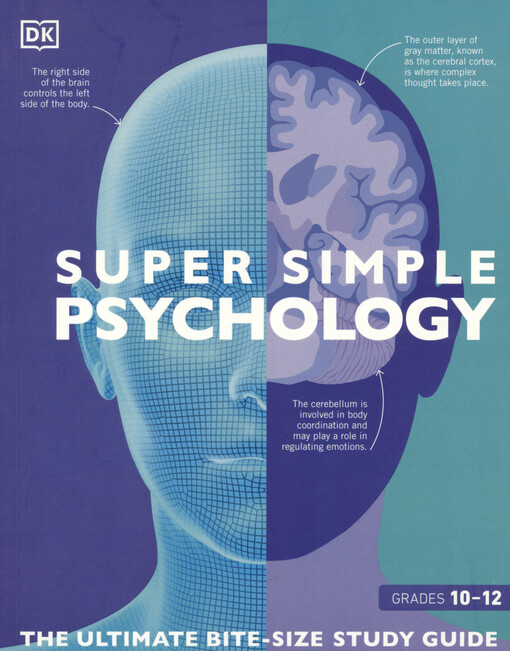 Super simple psychology : the ultimate bitesize study guide