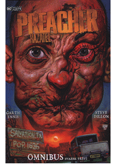 Preacher = Kazatel : omnibus. Svazek třetí  (odkaz v elektronickém katalogu)