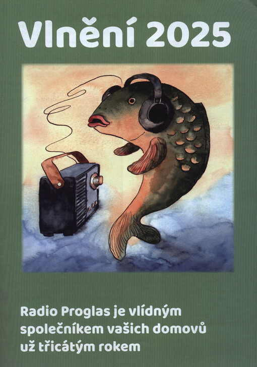 Vlnění : magazín Radia Proglas