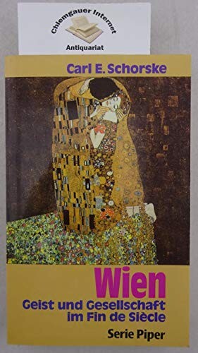 Wien - Geist und Gesellschaft im Fin de Siecle