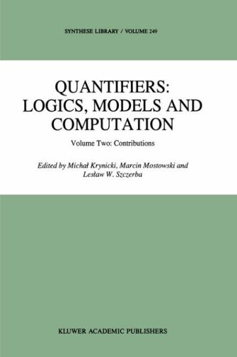 Quantifiers: Logics, Models and Computation: Volume Two: Contributions (Synthese Library)