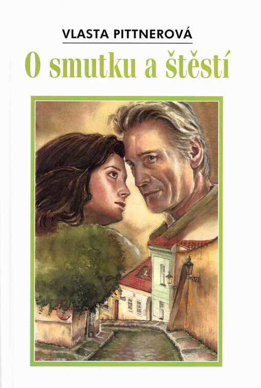 O smutku a štěstí