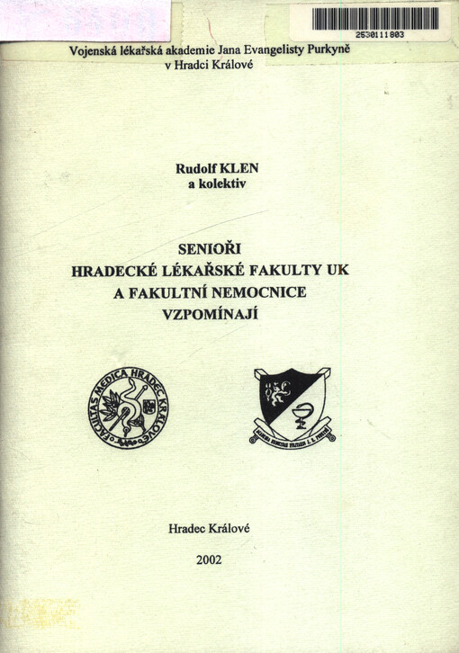 Senioři hradecké Lékařské fakulty UK a Fakultní nemocnice vzpomínají