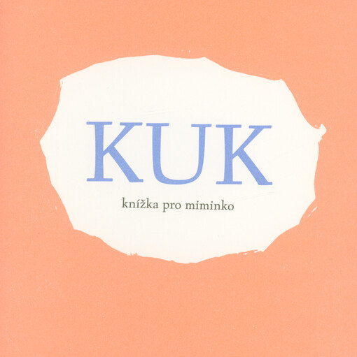 Kuk : knížka pro miminko