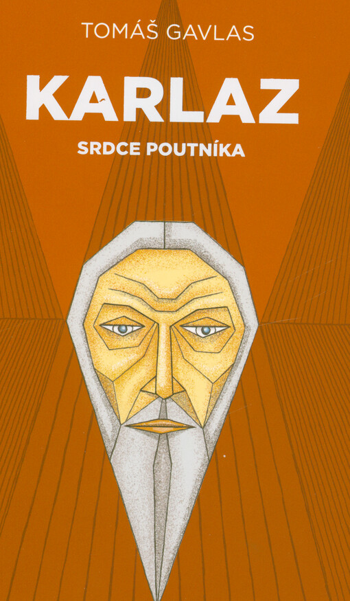 Karlaz : srdce poutníka