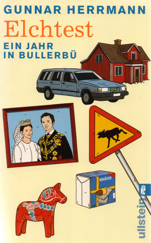 Elchtest : ein Jahr in Bullerbü