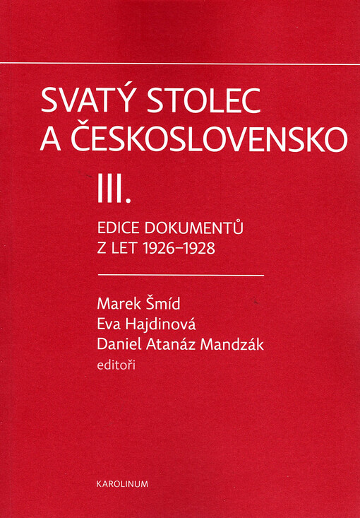 Svatý stolec a Československo. II., Edice dokumentů z let 1923-1925
