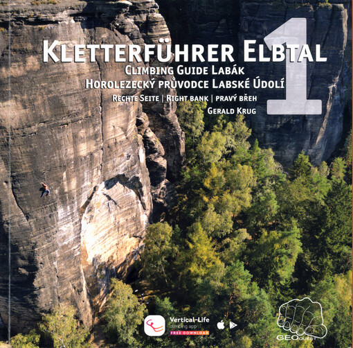 Kletterführer Elbtal = Climbing guide Labák = Horolezecký průvodce Labské údolí. 1, Auswahlführer - rechte seite = Best of Labák - right bank = Pravý břeh