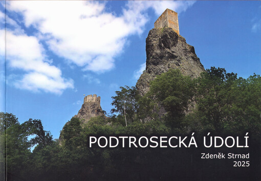 Podtrosecká údolí : Kravina, Rovné skály, Hrudka, Vidlák, Apolena, Hrdoňovice