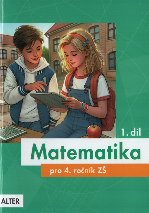 Matematika pro 4. ročník základních škol. 1. díl
