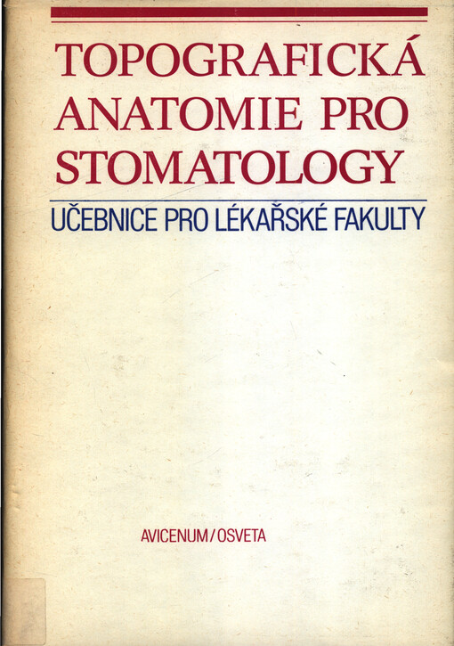 Topografická anatomie pro stomatology : učebnice pro lékařské fakulty