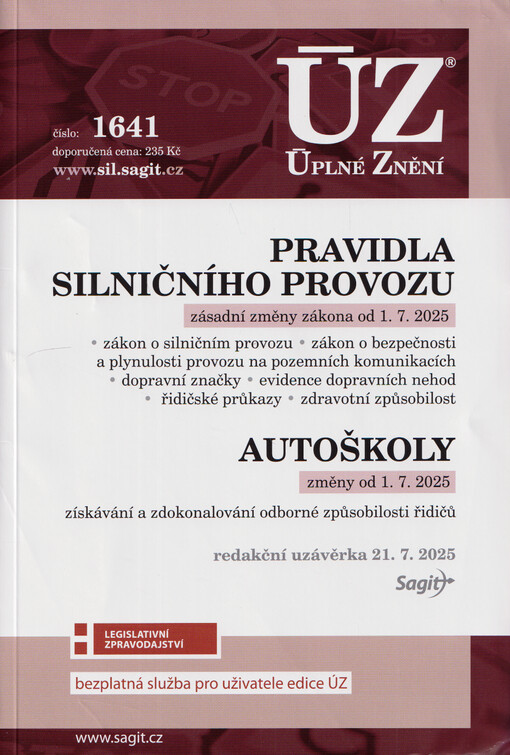 Pravidla silničního provozu : zásadní změny zákona od 1.7.2025 : zákon o silničním provozu, zákon o bezpečnosti a plynulosti provozu na pozemních komunikacích, dopravní značky, evidence dopravních nehod, řidičské průkazy, zdravotní způsobilost ; Autoškoly : změny od 1.7.2025 : získávání a zdokonalování odborné způsobilosti řidičů : redakční uzávěrka 21.7.2025