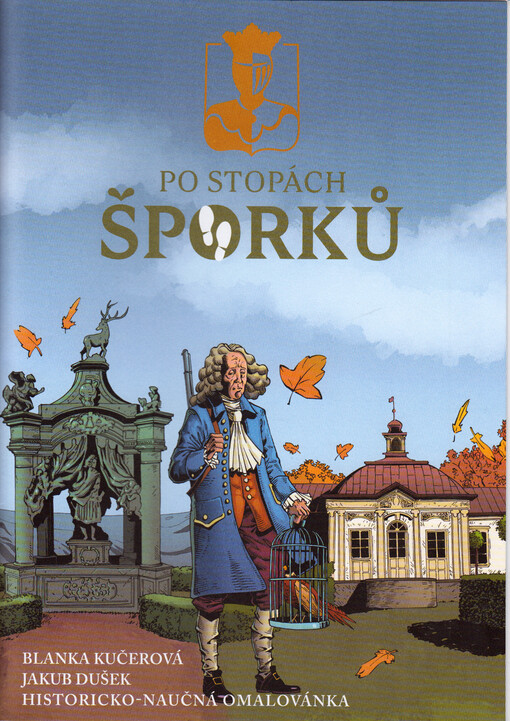 Po stopách Šporků : historicko-naučná omalovánka