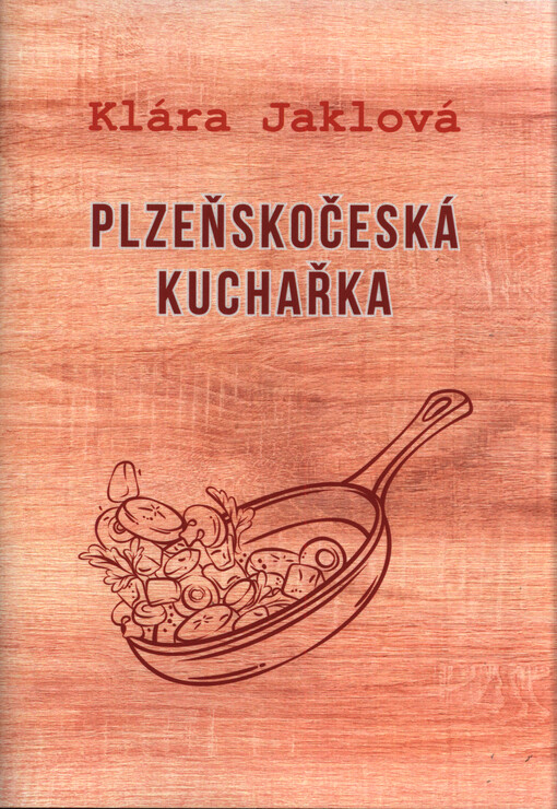 Plzeňsko česká kuchařka