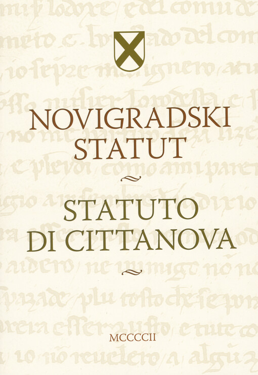 Novigradski statut = Statuto di Cittanova : MCCCCII