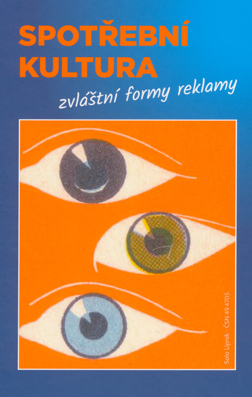 Spotřební kultura : zvláštní formy reklamy