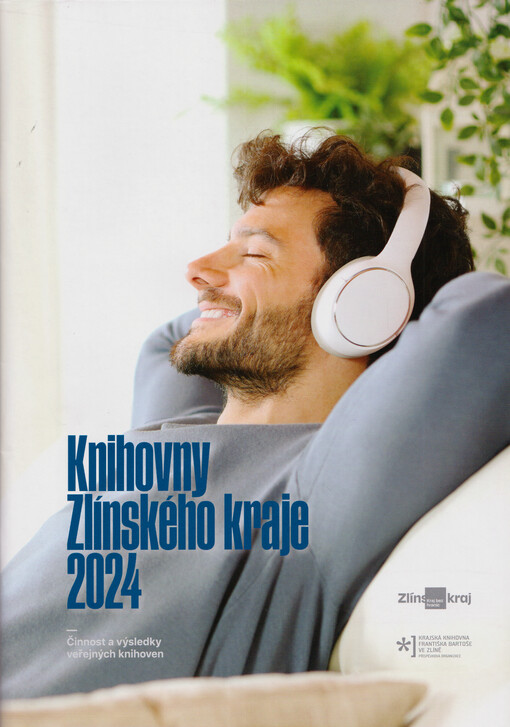 Knihovny Zlínského kraje : činnost a výsledky veřejných knihoven 2024