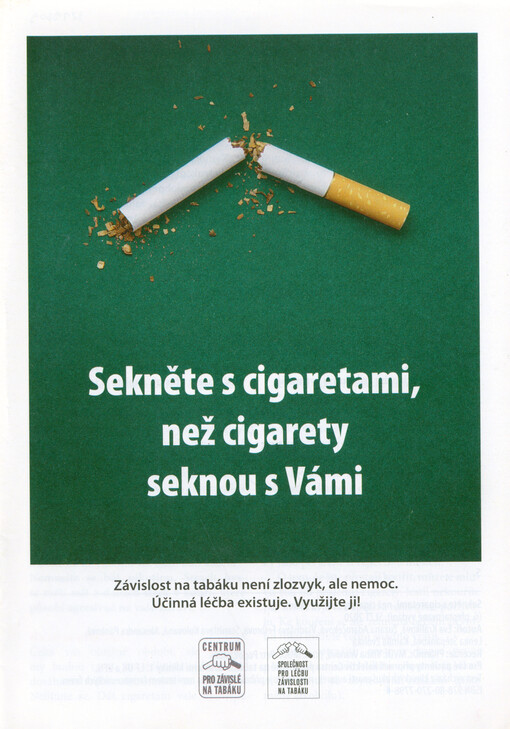 Sekněte s cigaretami, než cigarety seknou s Vámi