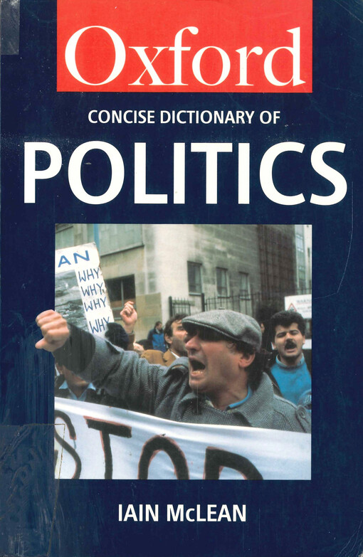 The concise Oxford dictionary of politics