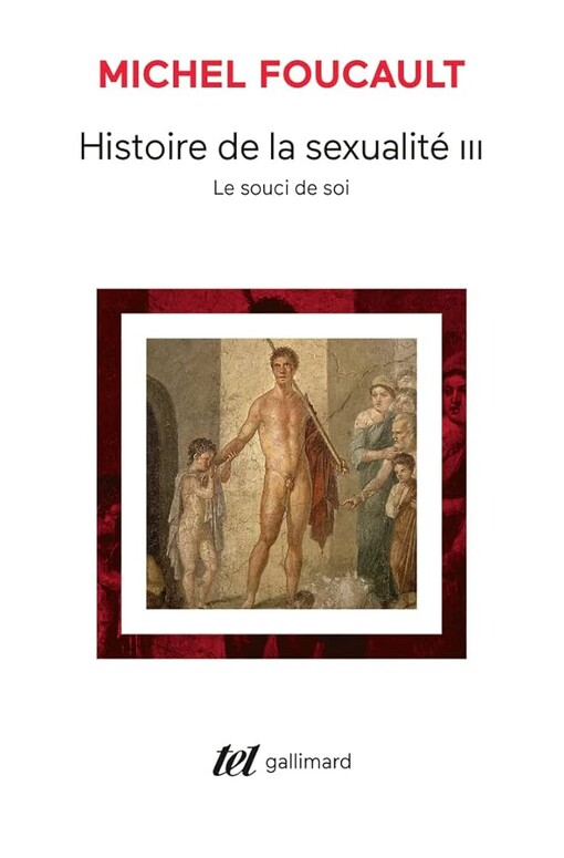 Histoire de la sexualité.3,Le souci de soi