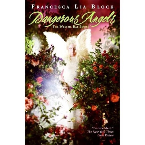 Dangerous Angels: The Weetzie Bat Books