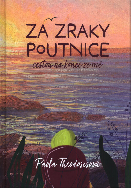 Za zraky poutnice : cestou na konec ze mě