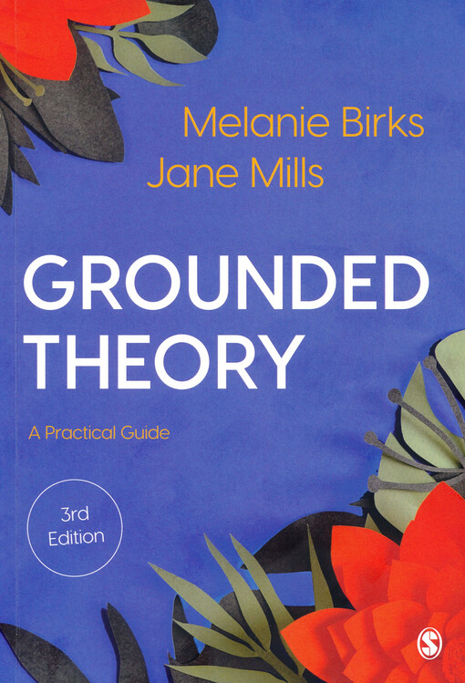Grounded theory : a practical guide