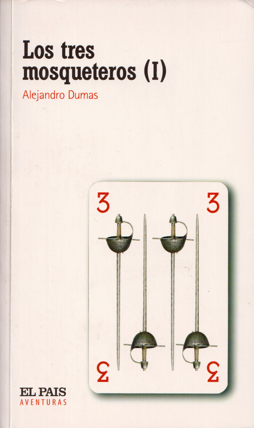 Los tres mosqueteros. (I)