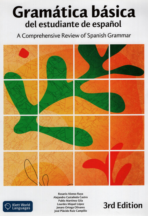 Gramática básica del estudiante de espanol : a comprehensive review of Spanish Grammar