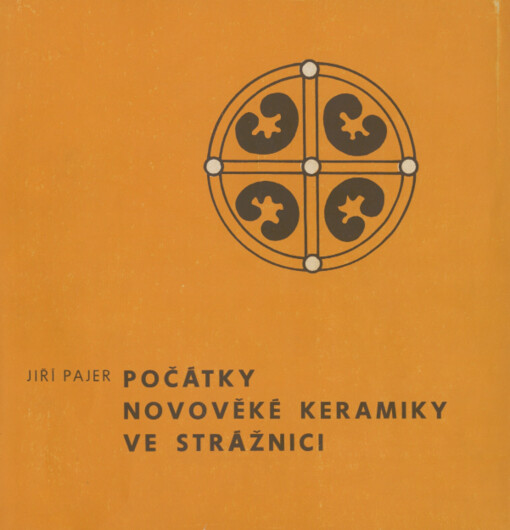 Počátky novověké keramiky ve Strážnici