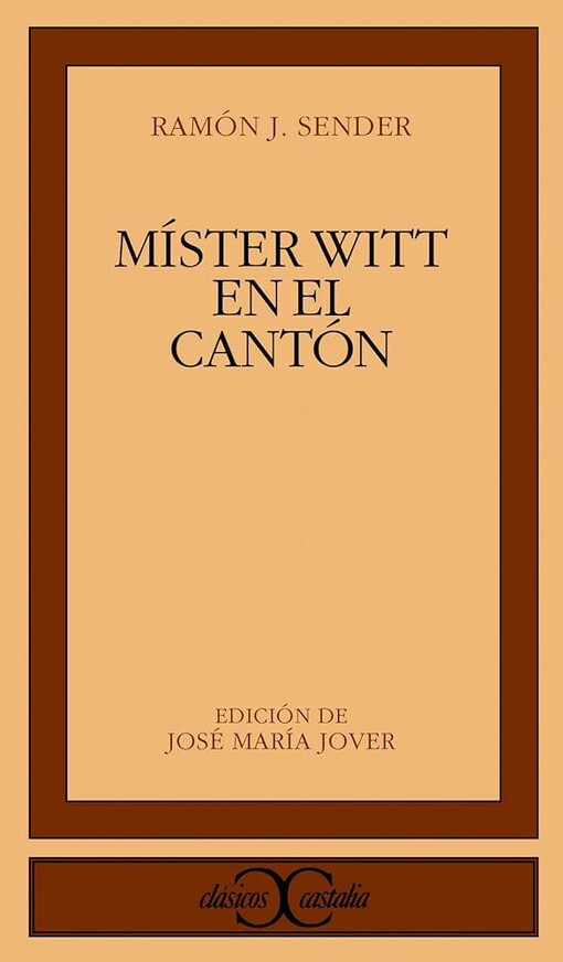 Mister Witt En El Canton (Clasicos Castalia) (Spanish Edition)