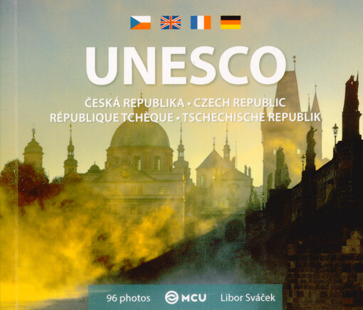 UNESCO : Česká republika = Czech Republic = République tchéque = Tschechische Republik