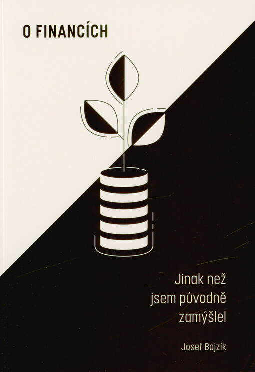 O financích : jinak, než jsem původně zamýšlel