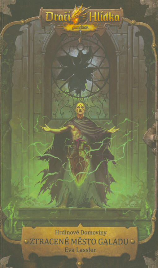Gamebook Hrdinové Domoviny. Ztracené město Galadu