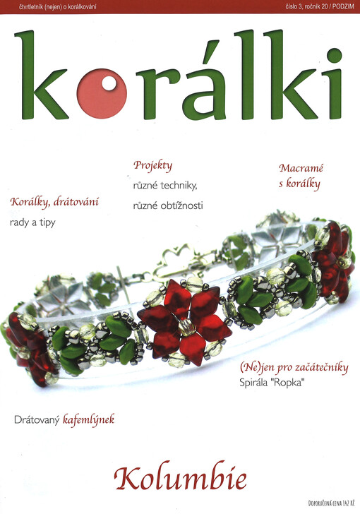 Korálki : dvouměsíčník (nejen) o korálkování : trendy - postupy - inspirace