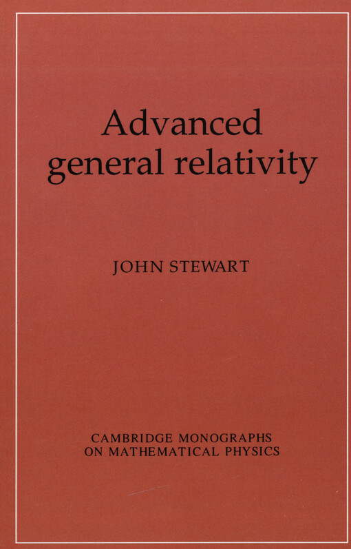 Advanced general relativity