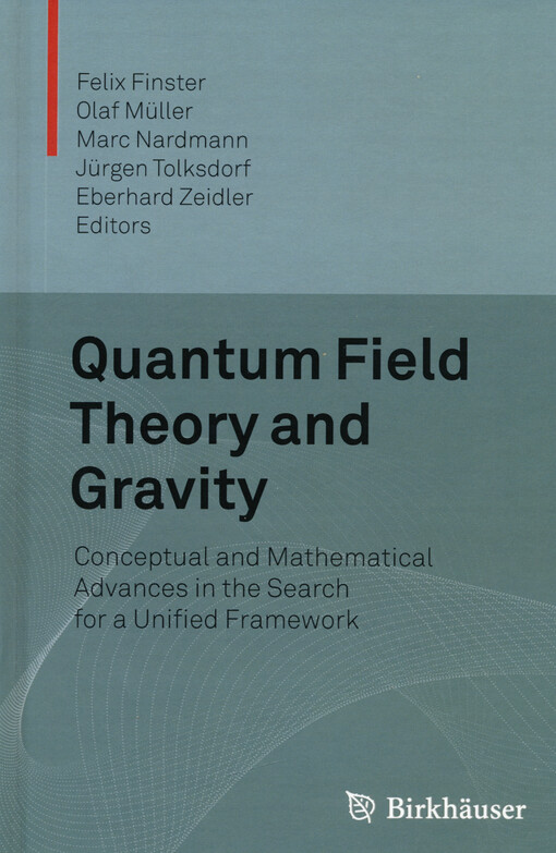 Quantum field theory and gravity : conceptual and mathematical advances in the search for a unified framework