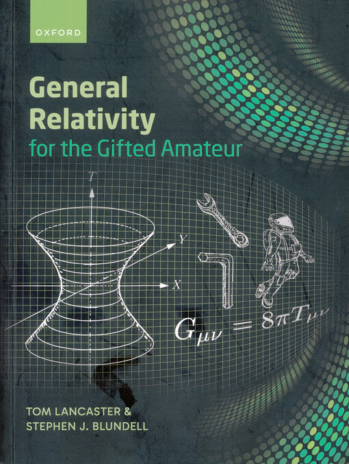 General relativity for the gifted amateur